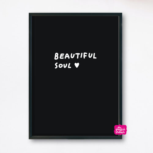 Beautiful Soul A5 Print
