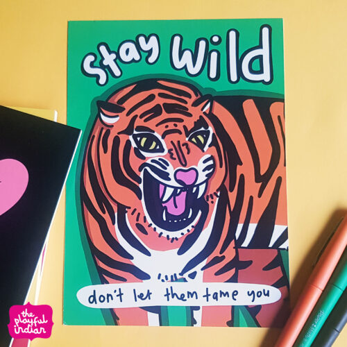 Stay Wild A5 Print