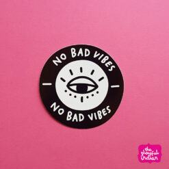 No Bad Vibes Vinyl Sticker