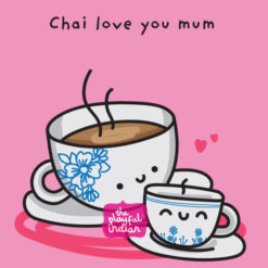 chai love you mum greeting card