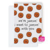 We're Jamun, I Want To Jamun With You Card