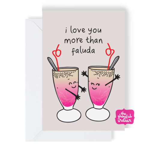 I Love You More Than Faluda Card