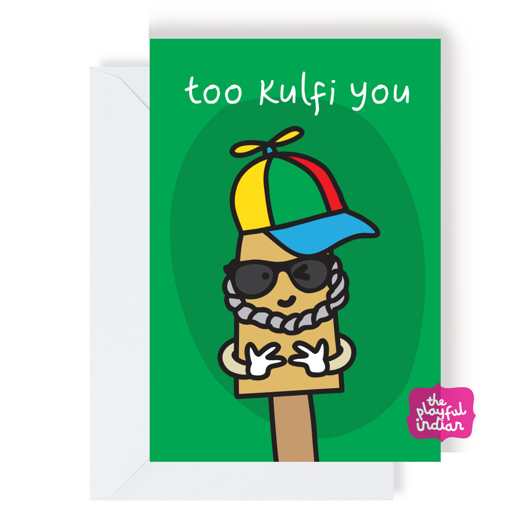 Too Kulfi You Card - The Playful Indian