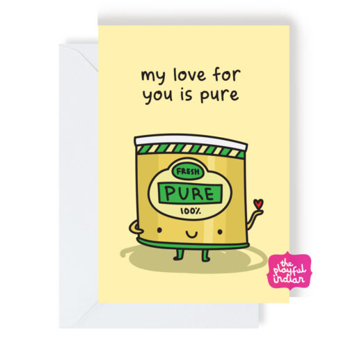 My Love For You Is Pure Greeting Card