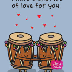 A Dhol Lot Of Love Greeting Card