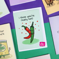 I Think You're Really Hot Greeting Card