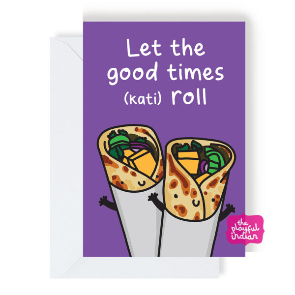 Let The Good Times (kati) Roll Card