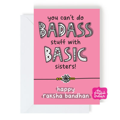 Badass Sister Raksha Bandhan Greeting Card