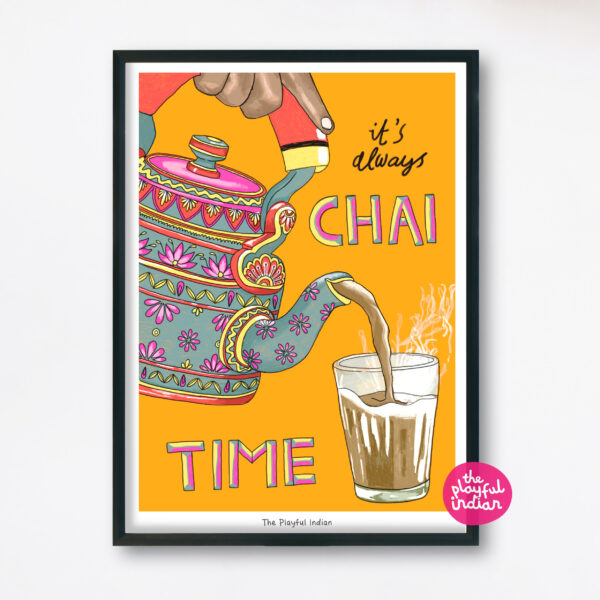 It's Always Chai Time - Full Colour - A3 Risograph Print