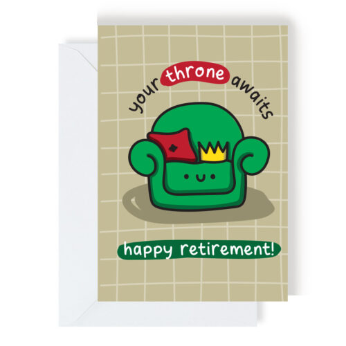 Your Throne Awaits Happy Retirement Card