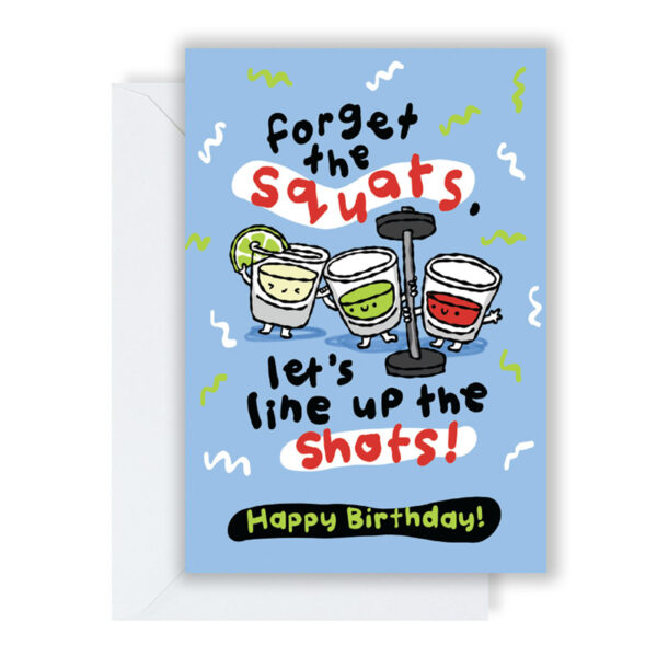 Squats & Shots Birthday Card