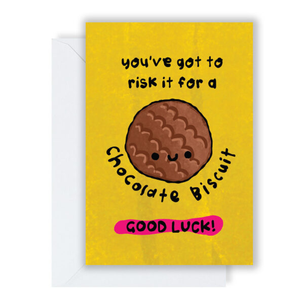 Risk It For A Biscuit Good Luck Card