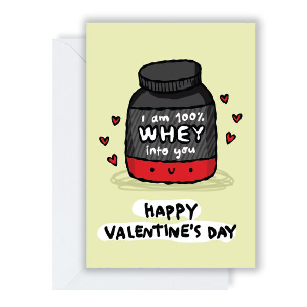 Whey Into You Valentine's Day Card