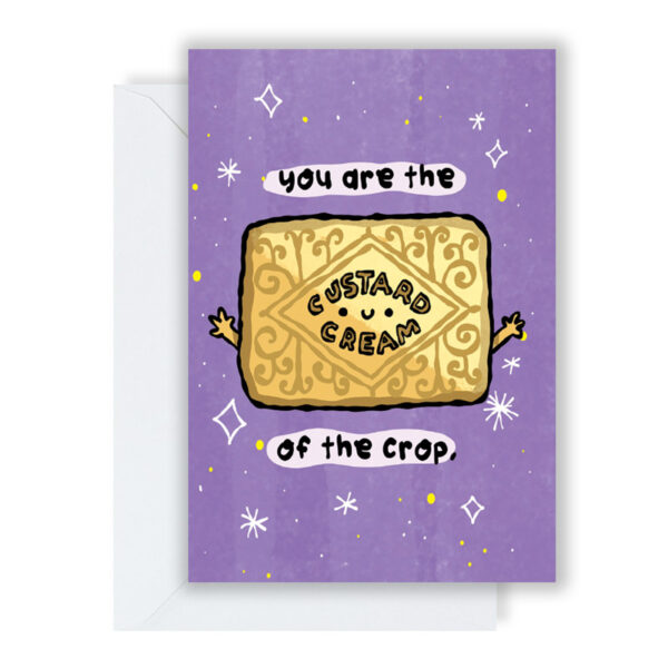 Custard Cream Of The Crop Card